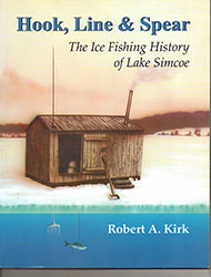 The Ice Fishing History of Lake Simcoe Book
